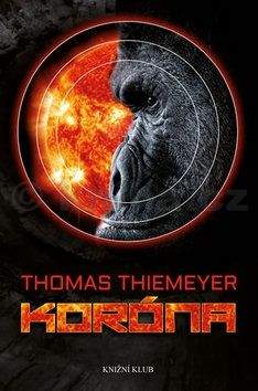 Thomas Thiemeyer: Koróna