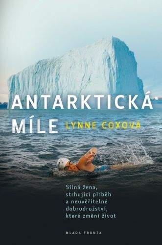 Lynne Cox: Antarktická míle