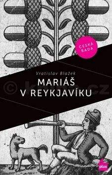 Václav Táborský, Vratislav Blažek: Mariáš v Reykjaviku