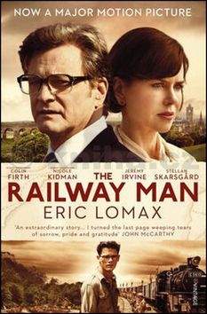 Eric Lomac: The Railway Man