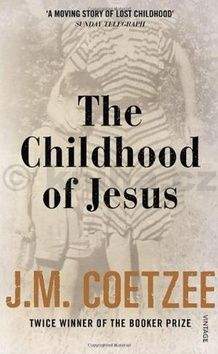 John Maxwell Coetzee: The Childhood of Jesus