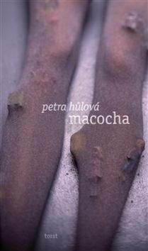 Petra Hůlová: Macocha