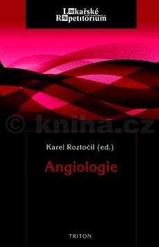 Karel Roztočil: Angiologie - LR