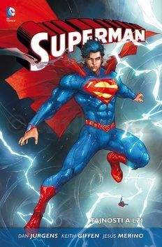 Keith Giffen, Dan Jurgens: Superman 2: Tajnosti a lži