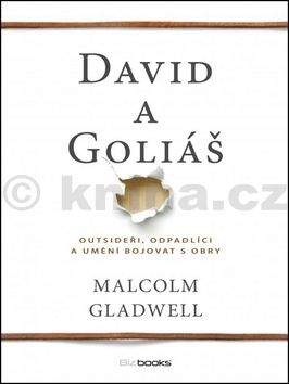 Malcolm Gladwell: David a Goliáš