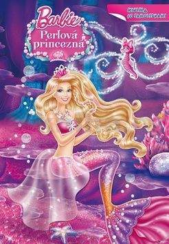 Barbie - Perlová princezná – Kniha so samolepkami