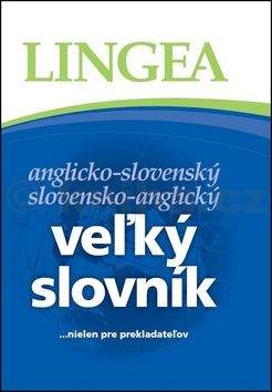 Veżký slovník anglicko-slovenský slovensko-anglický
