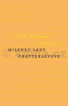 David Herbert Lawrence: Milenec lady Chatterleyové