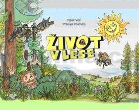 Pavel Volf, Přemysl Povondra: Život v lese