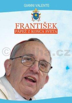 Gianni Valente: František pápež z konca sveta