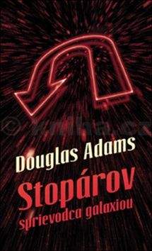 Douglas Adams: Stopárov sprievodca galaxiou