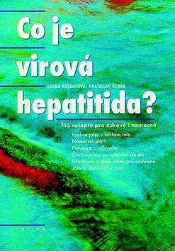 Vratislav Řehák, Laura Krekulová: Co je virová hepatitida