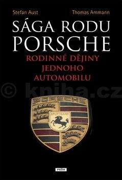 Stefan Aust, Thomas Ammann: Sága rodu Porsche