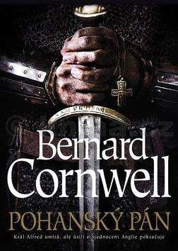 Bernard Cornwell: Pohanský pán
