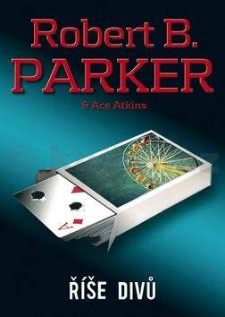 Robert B. Parker, Ace Atkins: Říše divů