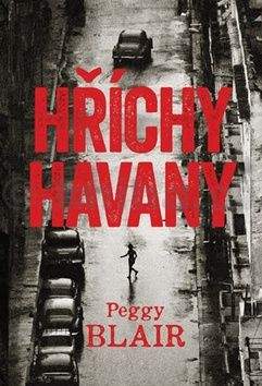 Peggy Blair: Hříchy Havany