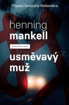 Henning Mankell: Usměvavý muž