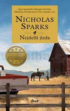 Nicholas Sparks: Nejdelší jízda