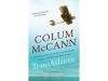 Colum McCann: TransAtlantic