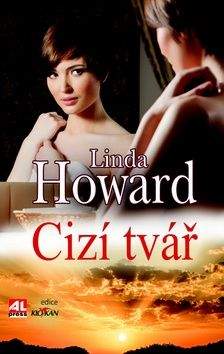 Linda Howard: Cizí tvář