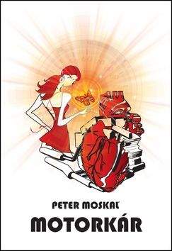 Peter Moskaľ: Motorkár