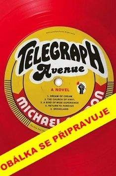 Michael Chabon: Telegraph Avenue