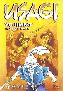 Stan Sakai: Usagi Yojimbo 21: Matka hor