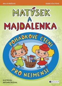 Marie Kšajtová: Matýsek a Majdalenka