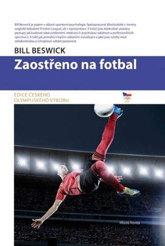 Bill Beswick: Zaostřeno na fotbal