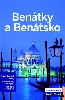 Paula Hardy, Alison Bing: Benátky a Benátsko - Lonely Planet