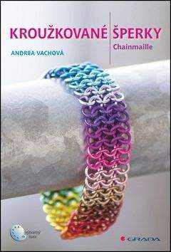 Andrea Vachová: Kroužkované šperky