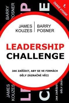 James Kouzes, Barry Posner: Leadership Challenge