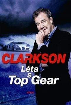 Jeremy Clarkson: Léta s Top Gear