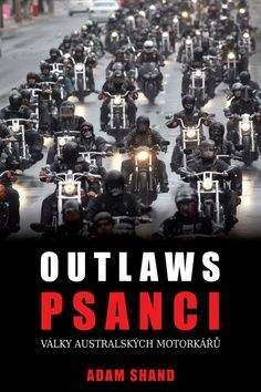 Adam Shand: Outlaws / Psanci