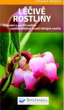 Renate Hudak: Léčivé rostliny - Průvodce přírodou