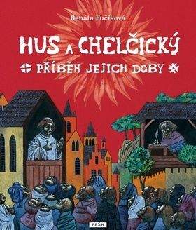 Renáta Fučíková: Hus a Chelčický