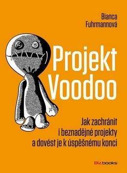 Bianca Fuhrmann: Projekt Voodoo