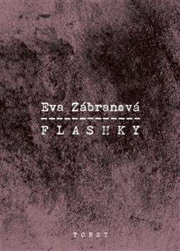 Eva Zábranová: Flashky