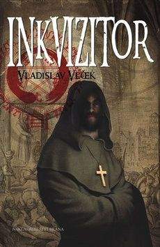 Vladislav Vlček: Inkvizitor