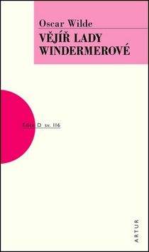 Oscar Wilde: Vějíř lady Windermerové