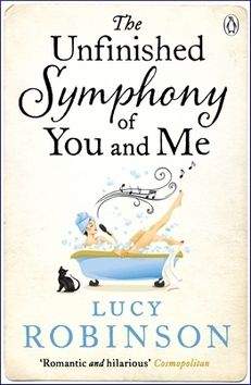 Robinson Lucy: The Unfinished Symphony of You and Me