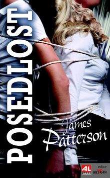 James Patterson: Posedlost