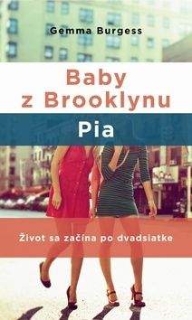 Emma Burgess: Baby z Brooklynu. Pia