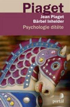 Bärbel Inhelder, Jean Piaget: Psychologie dítěte
