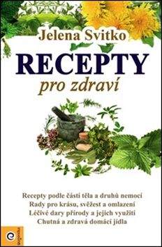 Jelena Svitko: Recepty pro zdraví