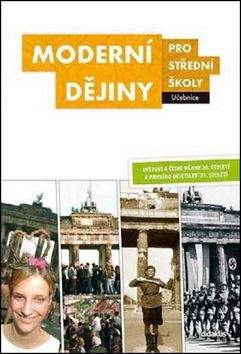 Čurda J. a: Moderní dějiny pro střední školy - Učebnice