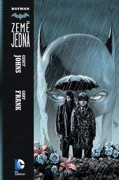 Geoff Johns, Gary Frank: Batman: Země jedna