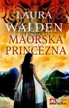 Laura Walden: Maorská princezna