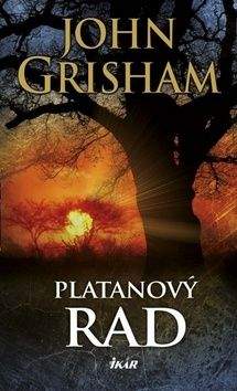 John Grisham: Platanový rad