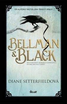 Diane Setterfield: Bellman & Black